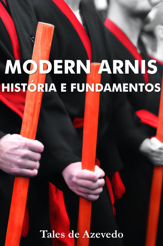 Modern Arnis: História e Fundamentos